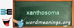 WordMeaning blackboard for xanthosoma